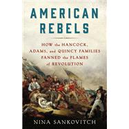 American Rebels by Sankovitch, Nina, 9781250163288