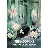 The Moomins and the Great Flood by Jansson, Tove; McDuff, David, 9781770463288