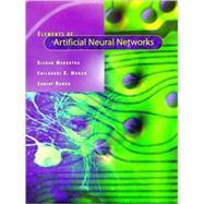 Elements of Artificial Neural Networks by Kishan Mehrotra, Chilukuri K. Mohan and Sanjay Ranka, 9780262133289