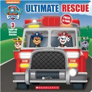 Ultimate Rescue (PAW Patrol Light-up Storybook) (Media tie-in) by Unknown, 9781338743289