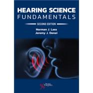 Hearing Science Fundamentals, Second Edition by Norman J. Lass, Jeremy J. Donai, 9781635503289