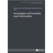 Sociologies of Formality and Informality by Mica, Adriana; Winczorek, Jan; Wisniewski, Rafal, 9783631653289