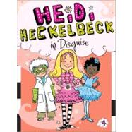 Heidi Heckelbeck in Disguise by Coven, Wanda; Burris, Priscilla, 9780606263290