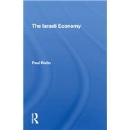 The Israeli Economy by Rivlin, Paul, 9780367293291