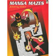Manga Mazes by Elder, Jeremy, 9780486473291