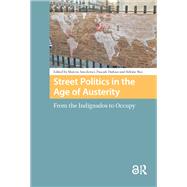 Street Politics in the Age of Austerity by Marcos Ancelovici, 9781040773291
