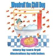Woodruff the Chili Dog by Fryd, Sara; Helms, Ruth, 9781450563291
