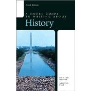 A Short Guide to Writing about History by Marius, Richard A.; Page, Melvin E., 9780321953292