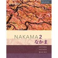 Student Activity Manual for Nakama 2 Enhanced, Student text by Hatasa, Yukiko Abe; Hatasa, Kazumi; Makino, Seiichi, 9780357453292