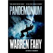 Pandemonium by Fahy, Warren, 9780765333292