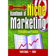 Handbook of Niche Marketing: Principles and Practice by Weinstein; Art, 9780789023292