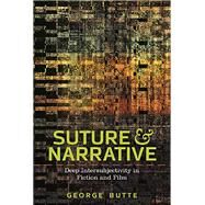 Suture and Narrative by Butte, George, 9780814213292
