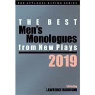 The Best Men's Monologues from New Plays 2019 by Harbison, Lawrence, 9781493053292