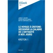 Le Voyage a Crotone by Baumer, Lorenz E.; Emery, Patrizia Birchler; Campagnolo, Matteo, 9783034313292