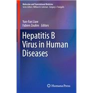 Hepatitis B Virus in Human Diseases by Liaw, Yun-Fan; Zoulim, Fabien, 9783319223292