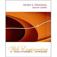 Web Engineering: A Practitioner's Approach by Pressman, Roger; Lowe, David, 9780073523293