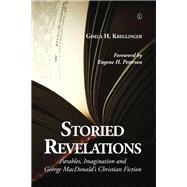 Storied Revelations by Kreglinger, Gisela H., 9780718893293