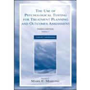 The Use of Psychological Testing for Treatment Planning and Outcomes Assessment: Volume 1: General Considerations by Maruish, Mark E.; Prochaska, Janice M.; Talebi, Hani; Tejeda, Manuel, 9780805843293