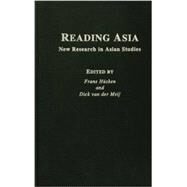Reading Asia: New Research in Asian Studies by Huskin,Frans Husken, 9781138863293
