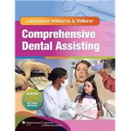 Comprehensive Dental Assisting + Workbook + Cert Prep + Prepu by Lippincott Williams & Wilkins, 9781469833293
