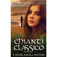 Chianti Classico by Jensen, Coralie Hughes, 9781505533293