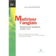 Matriser l'anglais by Susan Wilson-Biver, 9782200343293