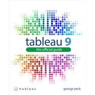 Tableau 9: The Official Guide by Peck, George, 9780071843294