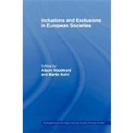 Inclusions and Exclusions in European Societies by Kohli,Martin;Kohli,Martin, 9780415463294