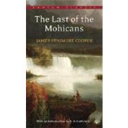 The Last of the Mohicans by COOPER, JAMES FENIMORE, 9780553213294