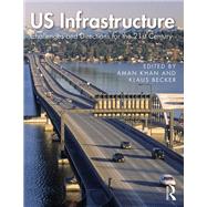 Us Infrastructure by Khan, Aman; Becker, Klaus, 9781138543294