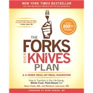 The Forks Over Knives Plan How to Transition to the Life-Saving, Whole-Food, Plant-Based Diet by Pulde, Alona; Lederman, Matthew; Stets, Marah; Wendel, Brian, 9781476753294