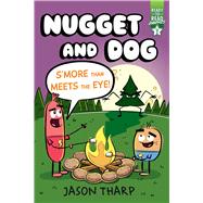 S'more Than Meets the Eye! Ready-to-Read Graphics Level 2 by Tharp, Jason; Tharp, Jason, 9781665913294