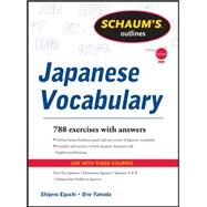 Schaum's Outline of Japanese Vocabulary by Eguchi, Shiqeru; Yamada, Orie, 9780071763295