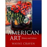 American Art: History and Culture, Revised First Edition by Craven, Wayne, 9780072823295