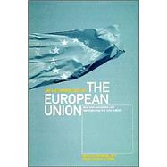 An Anthropology of the European Union Building, Imagining and Experiencing the New Europe by Bellier, Irne; Wilson, Thomas M., 9781859733295