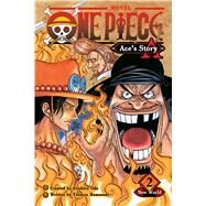 One Piece: Ace's Story, Vol. 2 New World by Oda, Eiichiro; Paul, Stephen; Hinata, Sho, 9781974713295