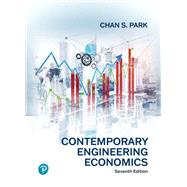 Contemporary Engineering Economics [Rental Edition] by Park, Chan S., 9780137633296