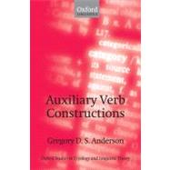 Auxiliary Verb Constructions by Anderson, Gregory D. S., 9780199563296