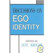 Discussions on Ego Identity by Kroger; Jane, 9780805813296