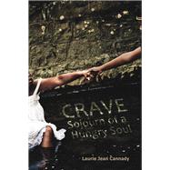 Crave by Cannady, Laurie Jean, 9780989753296