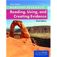 Nursing Research: Reading, Using, and Creating Evidence by Houser, Janet, 9781284043297