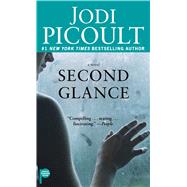 Second Glance by Picoult, Jodi, 9781501153297