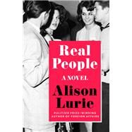 Real People A Novel by Lurie, Alison, 9781504053297