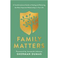 Family Matters by Sherman Dumas, 9780800773298