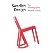 Swedish Design by Murphy, Keith M., 9780801453298