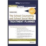 The School Counseling and School Social Work Treatment Planner, with DSM-5 Updates, 2nd Edition [Rental Edition] by Knapp, Sarah Edison; Berghuis, David J.; Dimmitt, Catherine L., 9781119623298