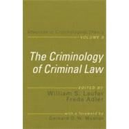 The Criminology of Criminal Law by Laufer,William, 9781560003298