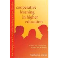 Cooperative Learning in Higher Education: Across the Disciplines, Across the Academy by Millis, Barbara J.; Rhem, James, 9781579223298