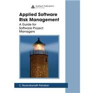 Applied Software Risk Management by Pandian, C. Ravindranath, 9780367453299
