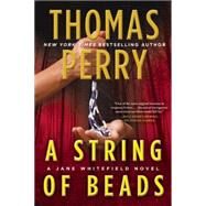 A String of Beads by Perry, Thomas, 9780802123299